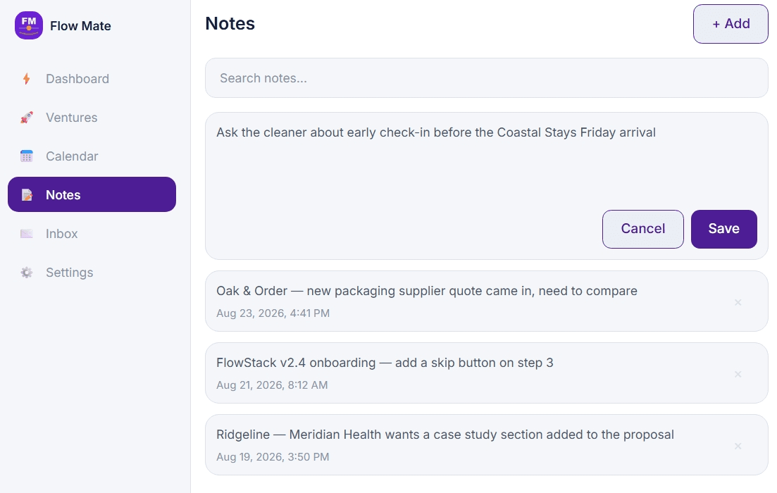 Flow Mate Notes page showing three notes with venture names woven into the text and their timestamps, with no tags